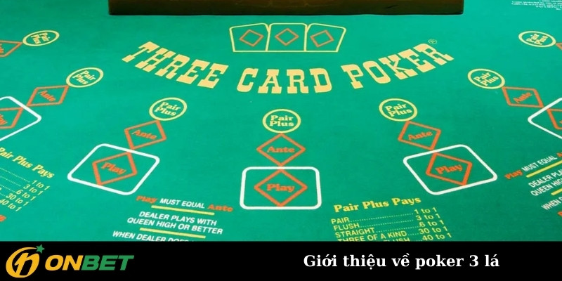 Giới thiệu về poker 3 lá